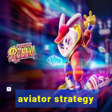 aviator strategy